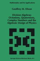 Division Algebras 1475723164 Book Cover