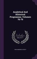 Analytical and Historical Programme, Volumes 76-79 124893556X Book Cover