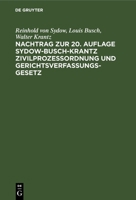 Nachtrag zur 20. Auflage Sydow-Busch-Krantz Zivilprozeßordnung und Gerichtsverfassungsgesetz 311267653X Book Cover