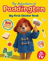 The Adventures of Paddington: My First Sticker Book 0008367973 Book Cover