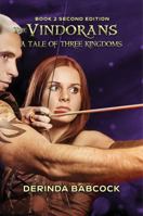 The Vindorans: A Tale of Three Kingdoms, Book 2 B0GKWNNHTZ Book Cover