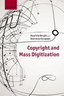 Copyright and Mass Digitization 0199664552 Book Cover