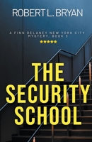 The Security School B0CD1CK2Z4 Book Cover