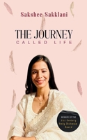 The Journey called life 9363305244 Book Cover