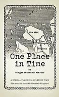 One Place in Time: A Special Place in a Splendid Time the Story of the A&r Marshall Shipyard 1426975287 Book Cover