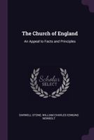 The Church Of England: An Appeal To Facts And Principles (1903) 0548712360 Book Cover