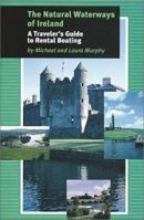 The Waterways of Ireland: A Traveller's Guide to Rental Boating 156656381X Book Cover