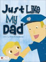 Just Like My Dad 1617771309 Book Cover