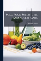 Some Food Substitutes And Adulterants 1246392208 Book Cover