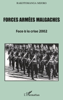Forces armées malgaches: Face à la crise 2002 (French Edition) 2747566196 Book Cover