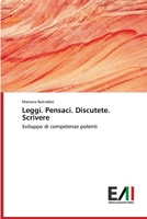 Leggi. Pensaci. Discutete. Scrivere: Sviluppo di competenze potenti 6202089164 Book Cover