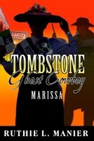 Marissa (Tombstone Ghost Cowboy Book 3) 1671180097 Book Cover