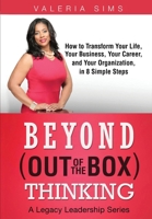 Beyond Out of the Box Thinking B0HK5Y6N19 Book Cover