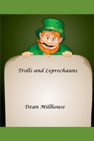 Trolls and Leprechauns 1078205221 Book Cover