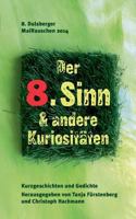 Der 8. Sinn & andere Kuriositäten: 8. Dulsberger MaiRauschen 3735722695 Book Cover