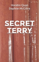 Secret Terry: The Hard Copy 173867763X Book Cover