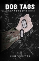 Dog Tags: Shattered Minds B0F33QCGMZ Book Cover