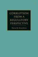 Corruption from a Regulatory Perspective 1509953256 Book Cover