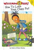 How to Lose Your Class Pet 0786851767 Book Cover
