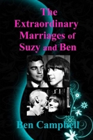 The Extraordinary Marriages of Suzy and Ben B0CC7K71NV Book Cover