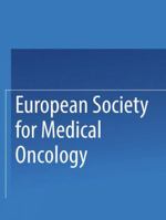European Society for Medical Oncology: Abstracts of the 6th Annual Meeting 3662392216 Book Cover