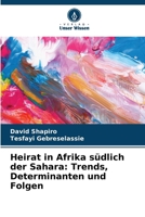 Heirat in Afrika südlich der Sahara: Trends, Determinanten und Folgen (German Edition) 6207029755 Book Cover