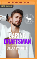 Daring Draftsman: A Cocky Hero Club Novel 1945090391 Book Cover