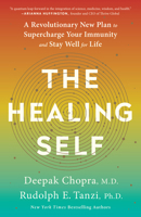 The Healing Self: A Revolutionary New Plan to Supercharge Your Immunity and Stay Well for Life 0451495543 Book Cover