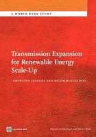 Transmission Expansion for Renewable Energy Scale-Up: Emerging Lessons and Recommendations 082139598X Book Cover