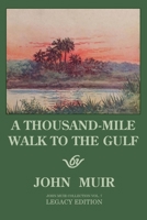A Thousand-Mile Walk to the Gulf 0395901472 Book Cover