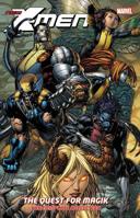 New X-Men: The Quest for Magik - The Complete Collection 1302918370 Book Cover