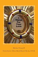 I Thirst For Your Love 0692214658 Book Cover