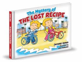 The Mystery of the Lost Recipe 1620861089 Book Cover