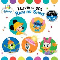 Rain or Shine / Lluvia o sol (English-Spanish) (Disney Baby) 1499807937 Book Cover