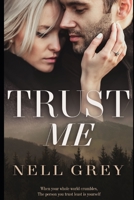 Trust Me B08BWFWW7Y Book Cover