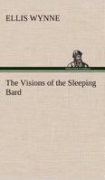 The Visions of the Sleeping Bard: Large Print 1514619156 Book Cover