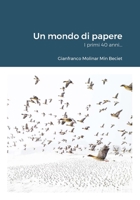 Un mondo di papere: I primi 40 anni... 1447793412 Book Cover