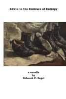 Edwin in the Embrace of Entropy B0CVQS5TKR Book Cover