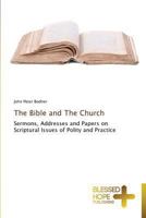 The Bible and the Church 3639500687 Book Cover