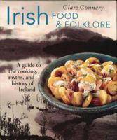 Irish Food & Folklore (Food & Folklore) 1571456295 Book Cover