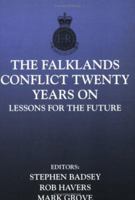 The Falklands Conflict Twenty Years On: Lessons for the Future 0415350301 Book Cover