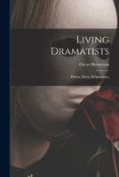 Living Dramatists: Pinero, Ibsen, D'Annunzio; 1015274056 Book Cover