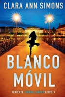 Blanco Móvil (Spanish Edition) B0FHC313ZZ Book Cover