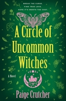 A Circle of Uncommon Witches 1250905540 Book Cover