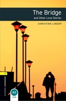 The Bridge and other Love stories 0194793680 Book Cover