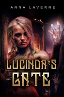 Lucinda's Gate B09K23JXFC Book Cover