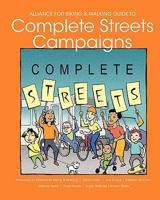 Alliance for Biking & Walking Guide to Complete Streets Campaigns 1452852227 Book Cover