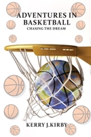 Adventure In Basketball B0FF7P4DK6 Book Cover