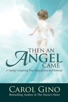 Then An Angel Came 1936530074 Book Cover