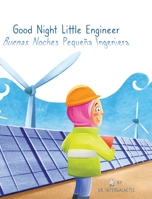 Good Night Little Engineer 1088015131 Book Cover